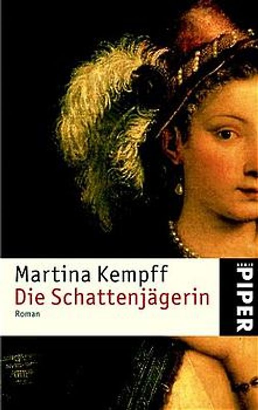 Die Schattenjägerin. Das Leben der Jakoba von Bayern. Roman