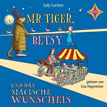 Mr. Tiger, Betsy und das magische Wunscheis