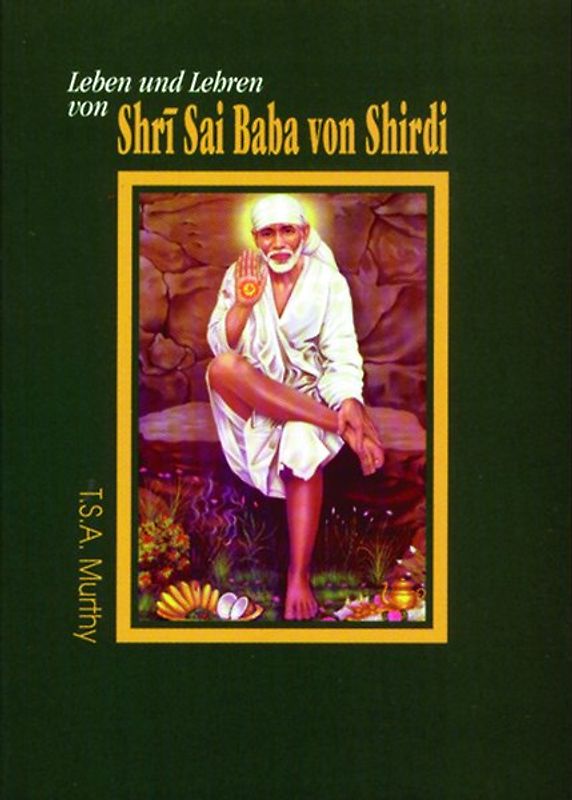 Leben und Lehren von shri Sai Baba von Shirdi