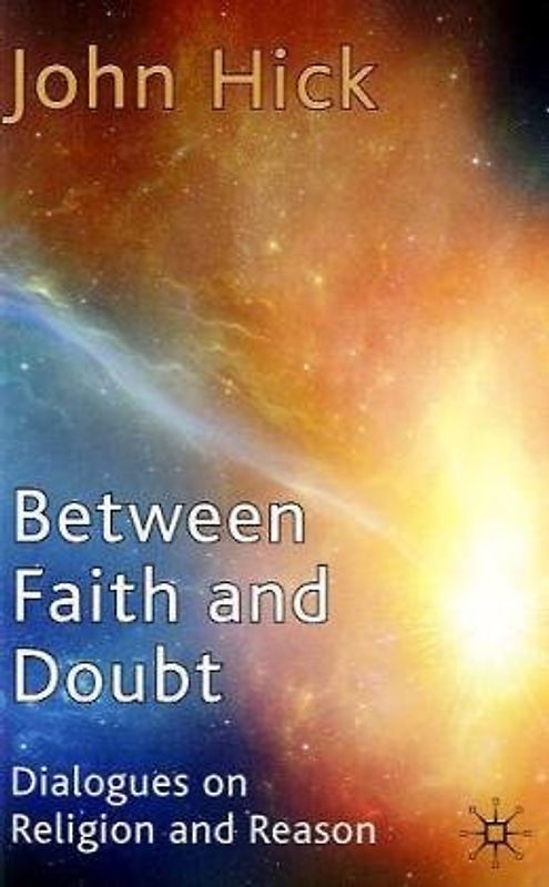 Between Faith and Doubt
