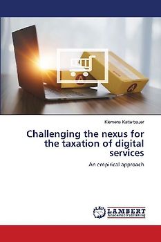 Challenging the nexus for the taxation of digital services