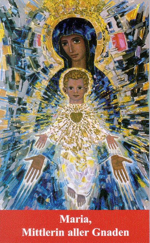 Maria, Mittlerin aller Gnaden