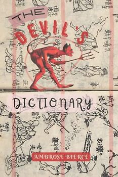 The Devil's Dictionary:Classic Edition(Annotated)