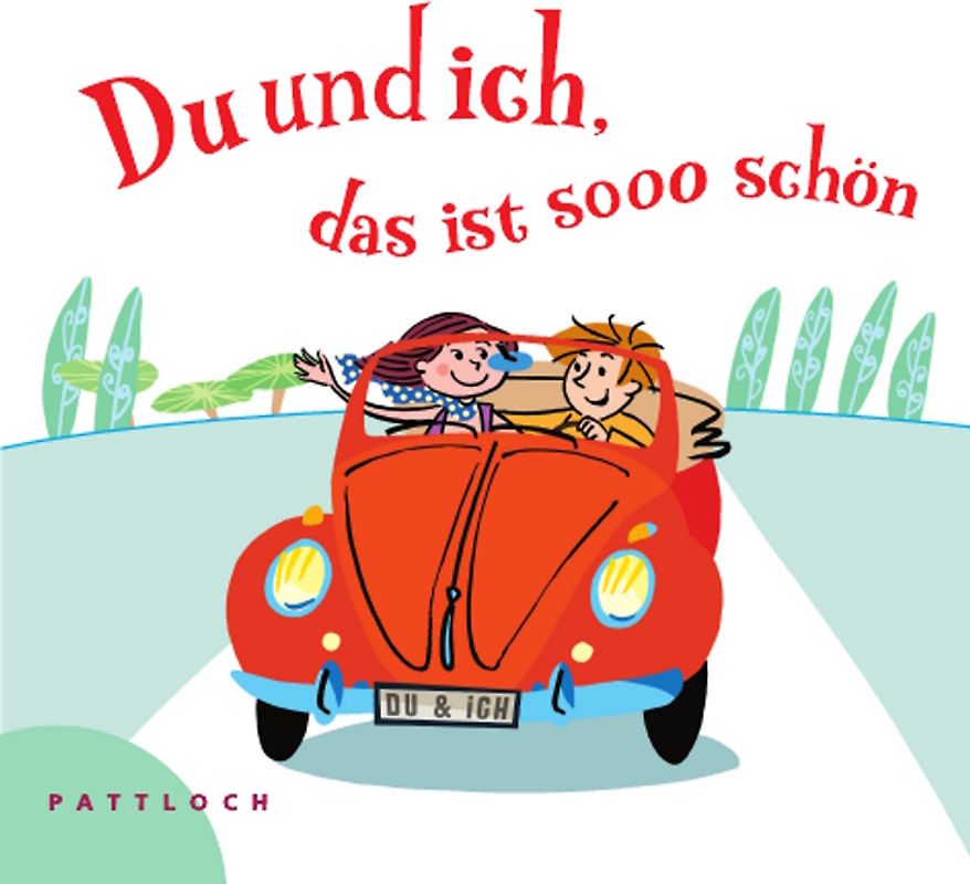 Du und ich, das ist sooo schön