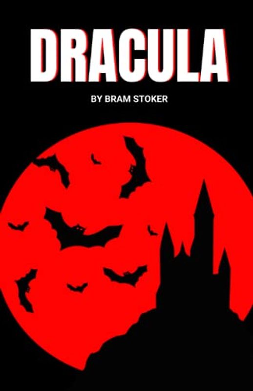Dracula: The 1897 Vampire Classic (Annotated)