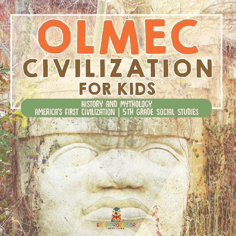 Olmec Civilization for Kids - History and Mythology | America's First Civilization | 5th Grade Social Studies