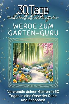 Werde zum Garten-Guru