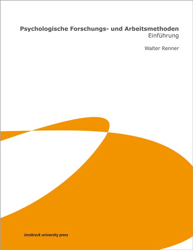 Psychologische Forschungs- und Arbeitsmethoden