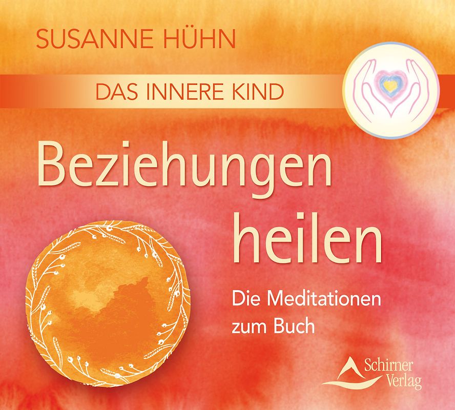 CD Das Innere Kind – Beziehungen heilen