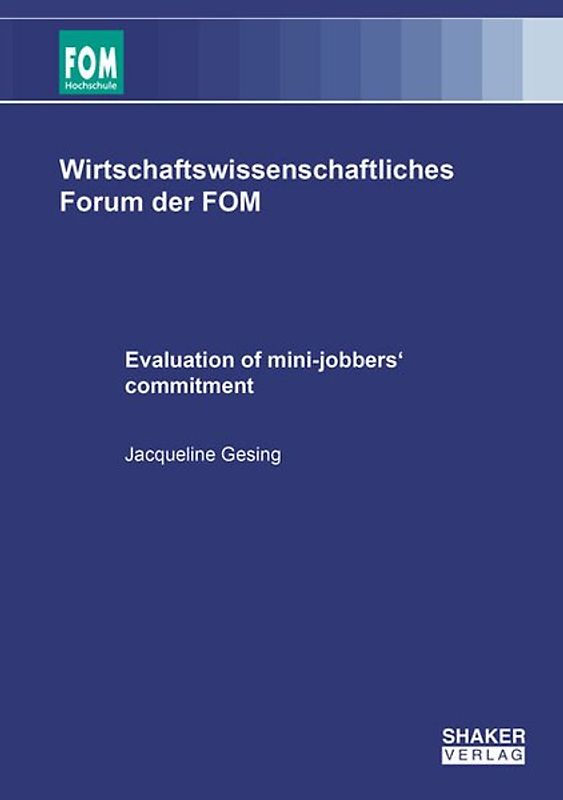 Evaluation of mini-jobbers' commitment