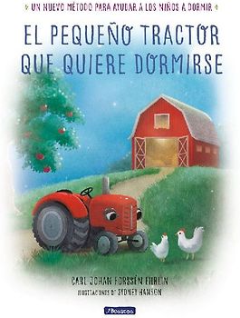 El pequeño tractor que quiere dormirse