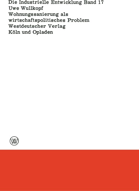 Wohnungssanierung als wirtschaftspolitisches Problem