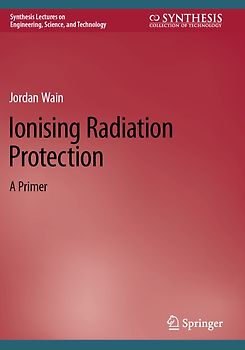 Ionising Radiation Protection