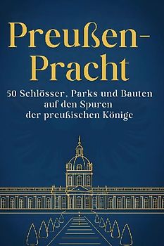 Preußen-Pracht