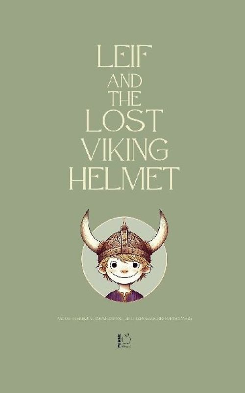 Leif and the Lost Viking Helmet And Other Bilingual Norwegian-English Children's Stories for Beginners