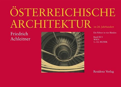 Österreichische Architektur im 20. Jahrhundert III/1