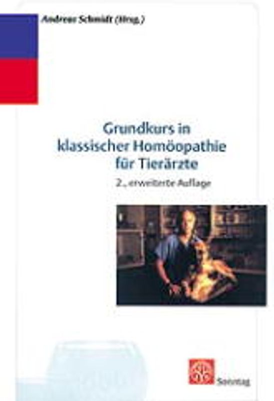 Grundkurs in Klassischer Homöopathie für Tierärzte