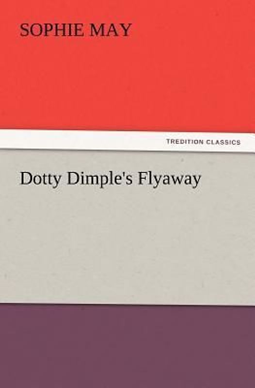 Dotty Dimple's Flyaway