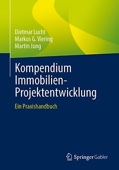 Kompendium Immobilien-Projektentwicklung