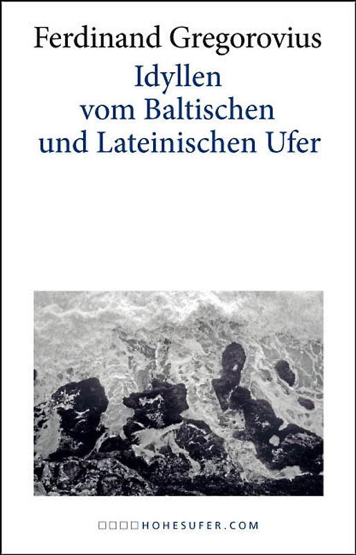Idyllen vom Baltischen und Lateinischen Ufer
