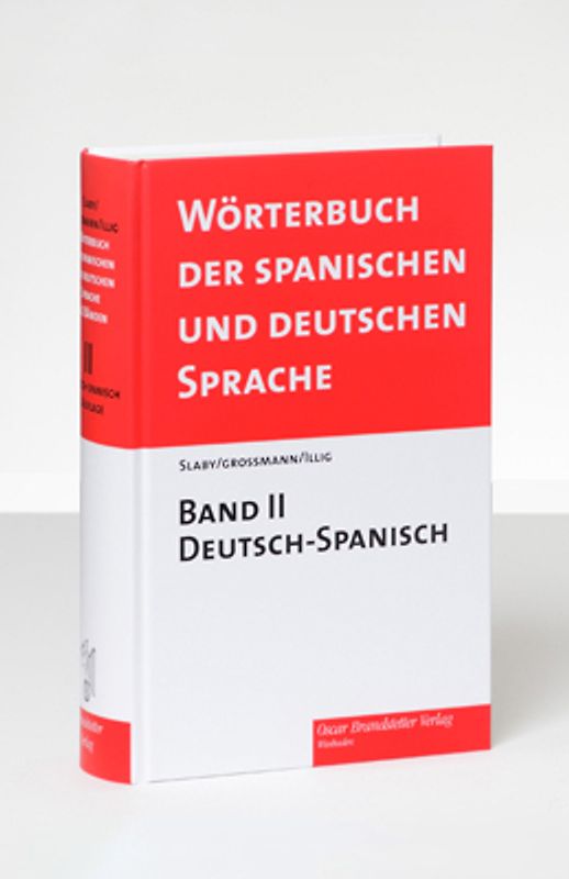 Diccionario de las Lenguas Española y Alemana /Wörterbuch der spanischen... / Wörterbuch der spanischen und deutschen Sprache /Diccionario de las Lenguas espanola y alemana