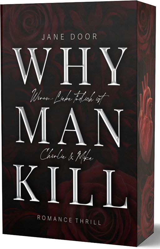WHY MAN KILL