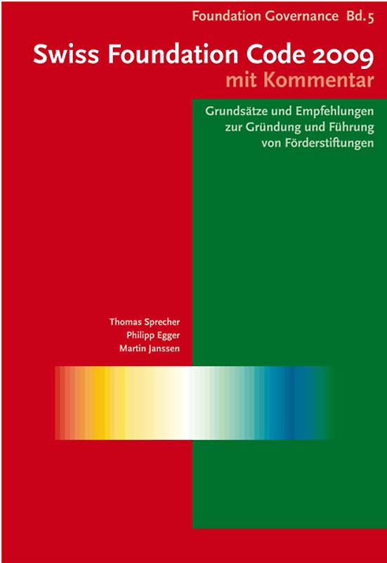 Swiss Foundation Code 2009 mit Kommentar