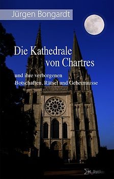 Die Kathedrale von Chartres