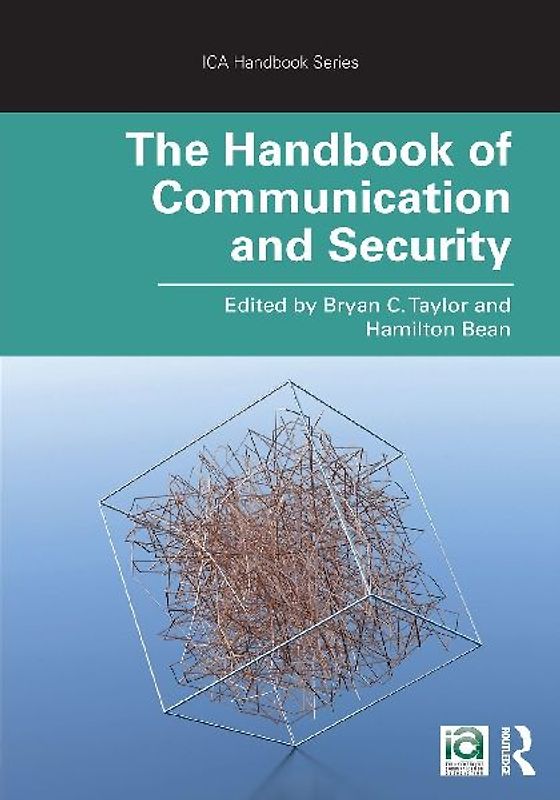 The Handbook of Communication and Security