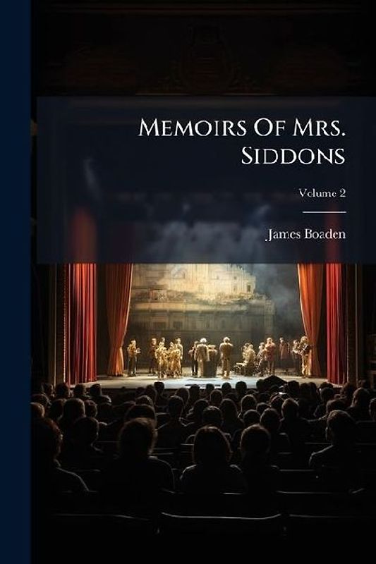 Memoirs Of Mrs. Siddons
