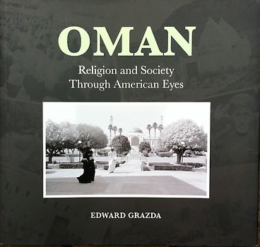 Oman - Religion and Society through American Eyes