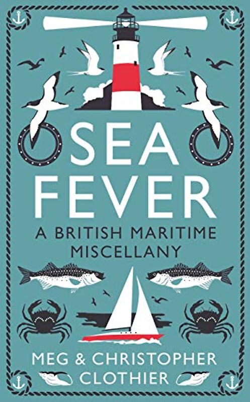 Sea Fever: A British Maritime Miscellany