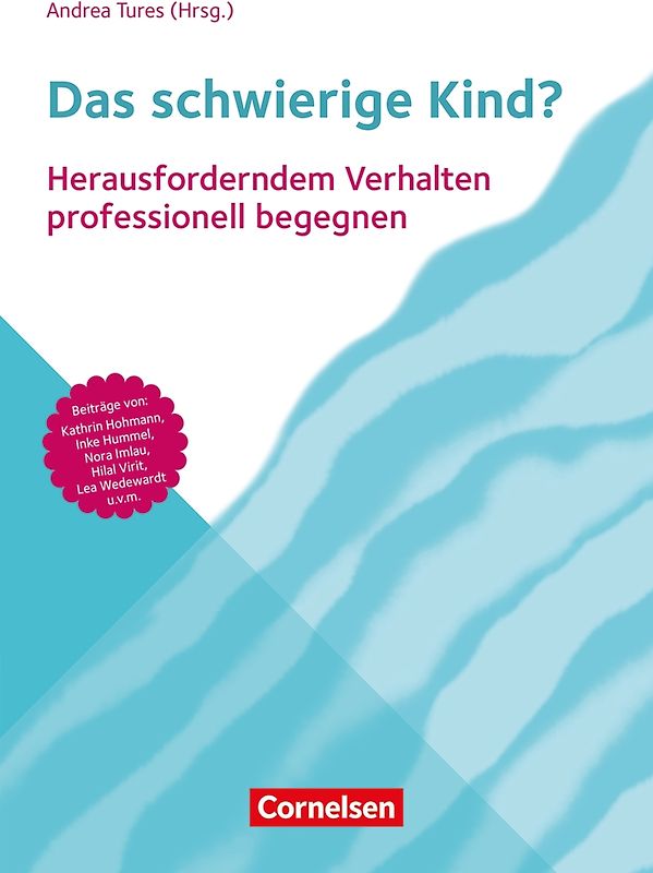 Das schwierige Kind?