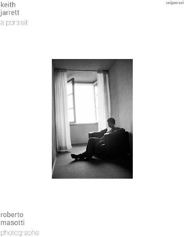 Keith Jarrett. A portrait. Ediz. italiana e inglese