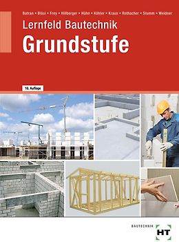 Lernfeld Bautechnik Grundstufe