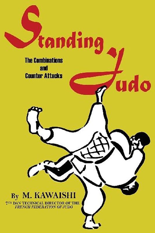 Standing Judo; the combinations and counter-attacks