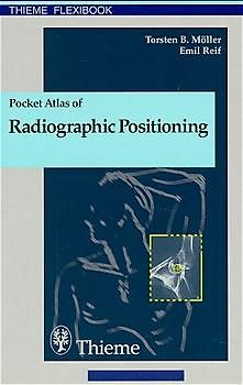 Pocket Atlas of Radiographic Positioning