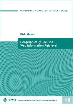 Geographically Focused Web Information Retrieval