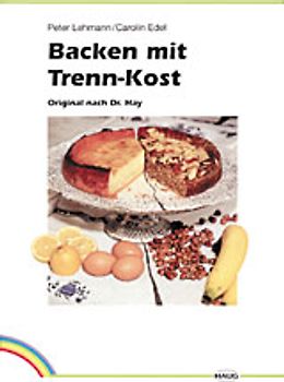 Backen mit Trennkost