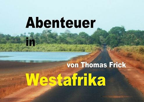 Bildband Abenteuer in Westafrika