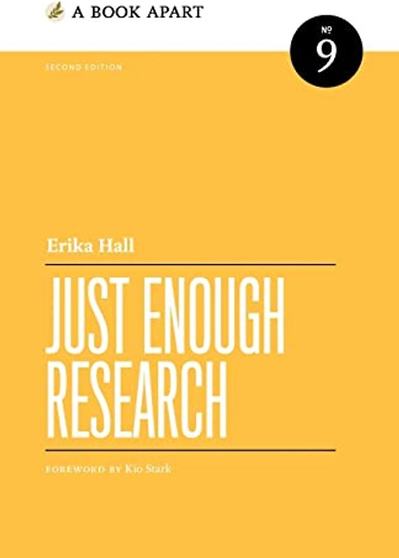 Just Enough Research: Second Edition