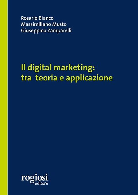 Il digital marketing: tra teoria e applicazione