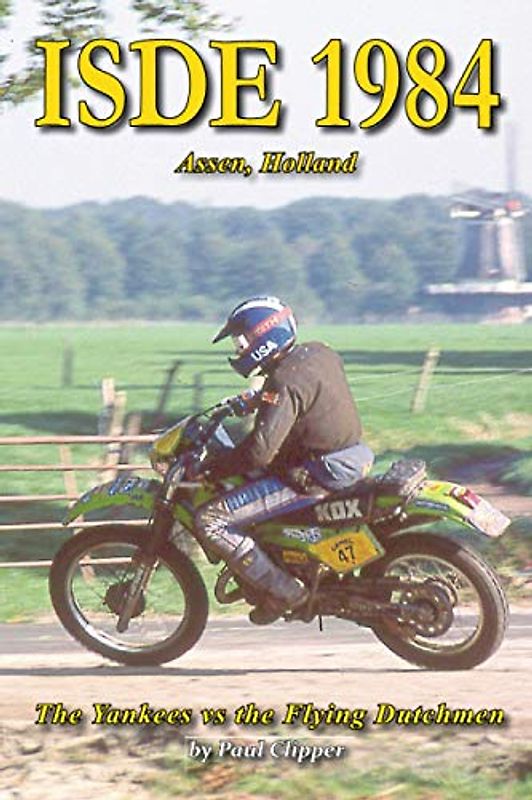 ISDE 1984: Assen, Holland