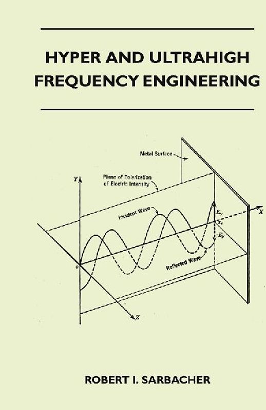 Hyper And Ultrahigh Frequency Engineering