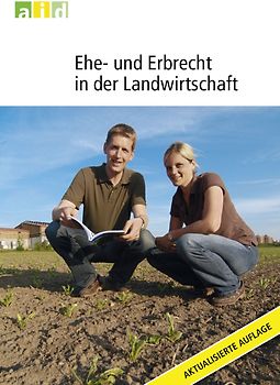 Ehe- und Erbrecht in der Landwirtschaft