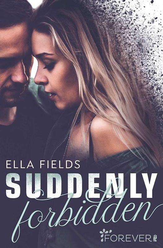 Suddenly Forbidden (Gray Springs University 1)