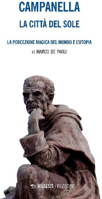 La città del sole-La percezione magica del mondo e l'utopia