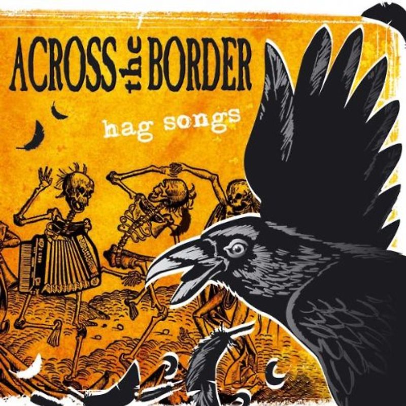 Across the Border - Hag Songs (Re-Issue)