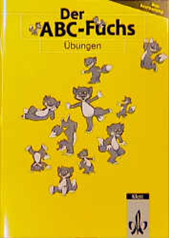 Der ABC-Fuchs - Neubearbeitung. Leselehrwerk auf analytisch-synthetischer Grundlage / Arbeitsheft