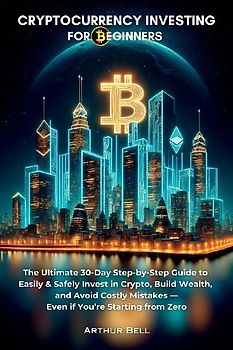 Cryptocurrency Investing for Beginners